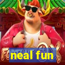 neal fun