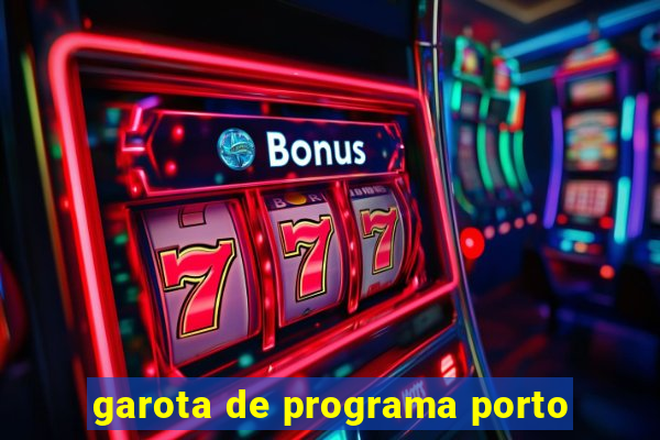 garota de programa porto