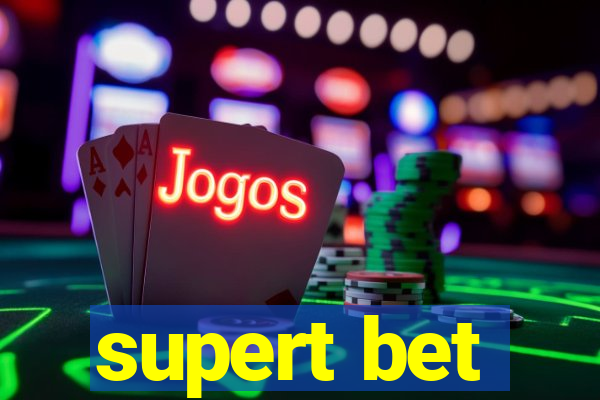 supert bet