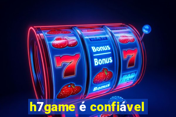 h7game é confiável