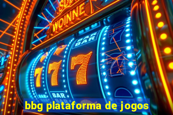bbg plataforma de jogos