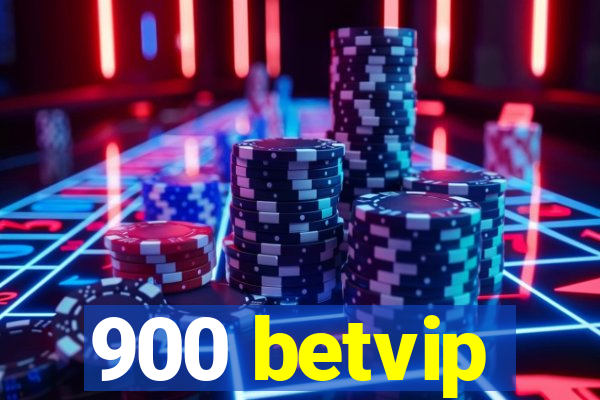 900 betvip