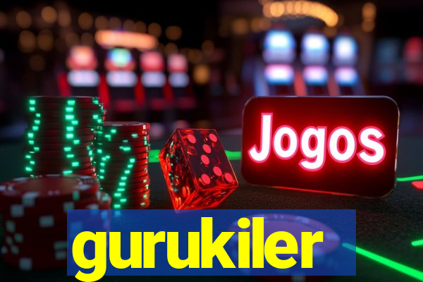 gurukiler