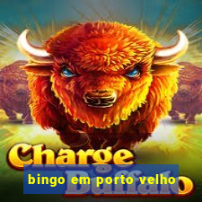 bingo em porto velho