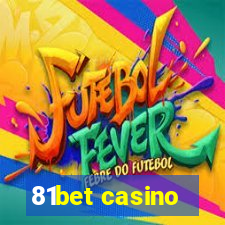 81bet casino