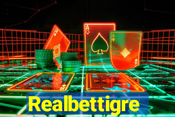 Realbettigre