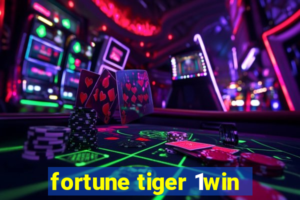 fortune tiger 1win