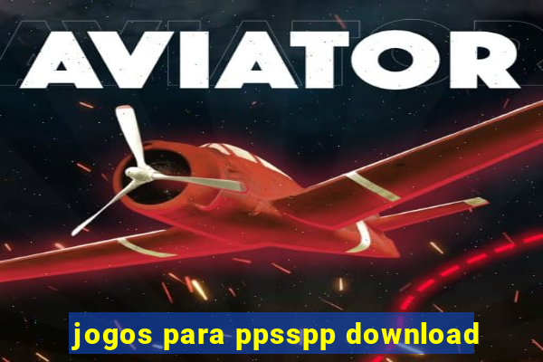 jogos para ppsspp download
