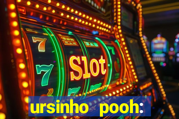 ursinho pooh: sangue e mel 2 online dublado