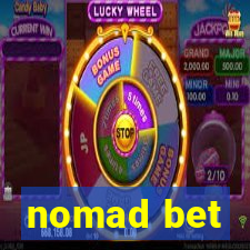 nomad bet