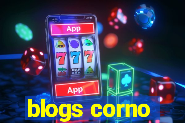 blogs corno