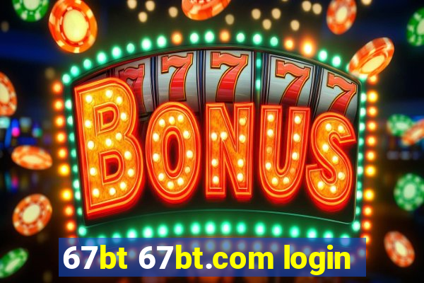 67bt 67bt.com login