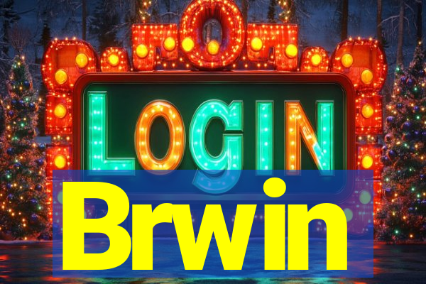 Brwin