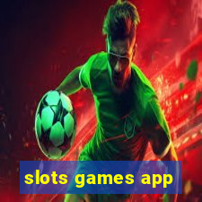 slots games app