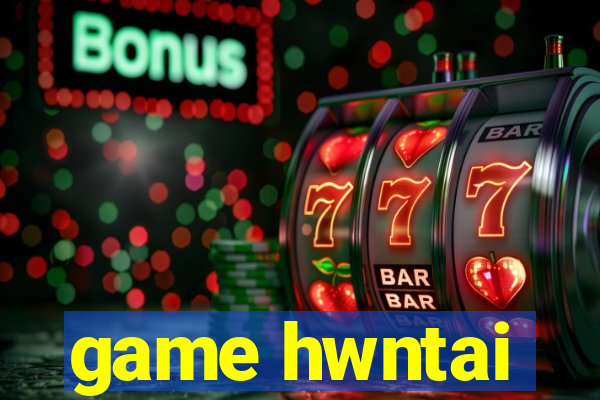 game hwntai