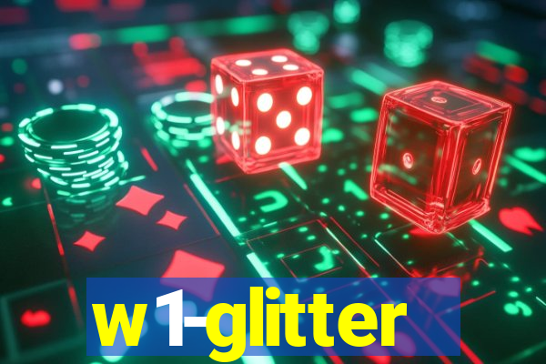 w1-glitter