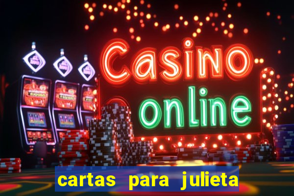 cartas para julieta download dublado hd