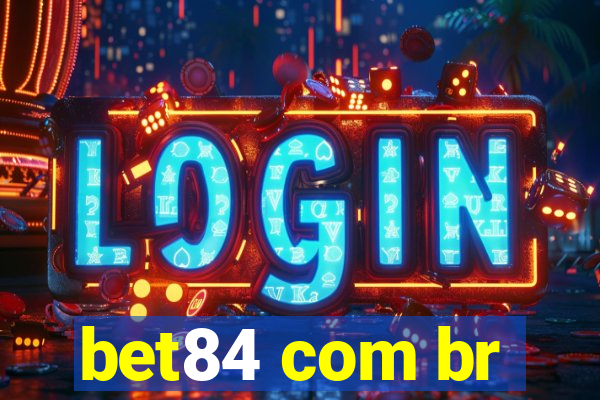 bet84 com br