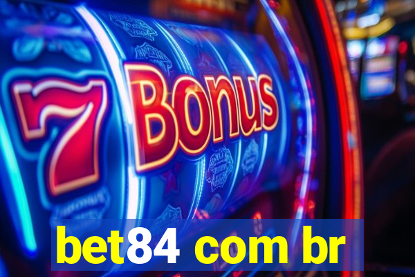 bet84 com br