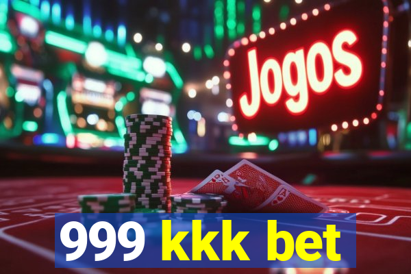 999 kkk bet