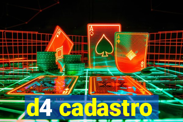 d4 cadastro