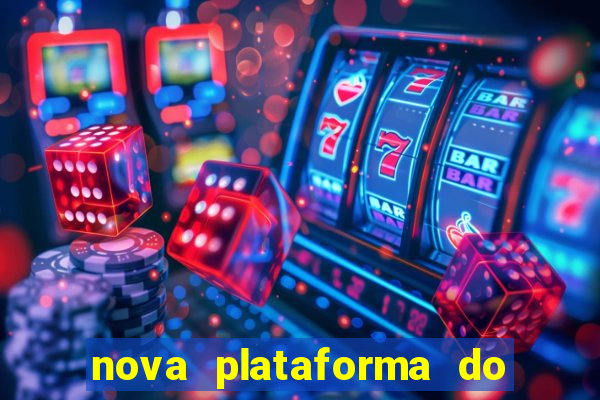 nova plataforma do jogo do tigre