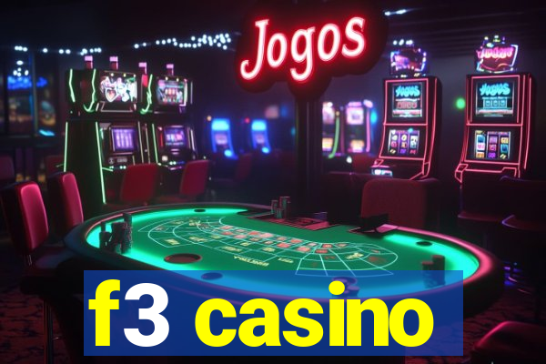 f3 casino