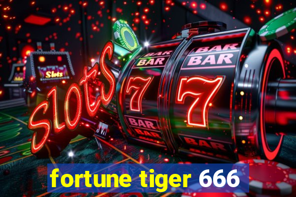 fortune tiger 666