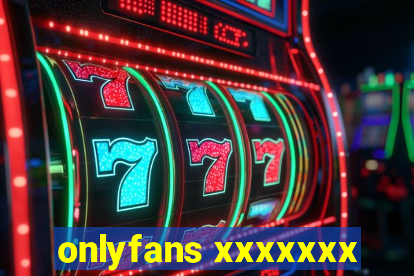 onlyfans xxxxxxx