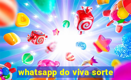 whatsapp do viva sorte