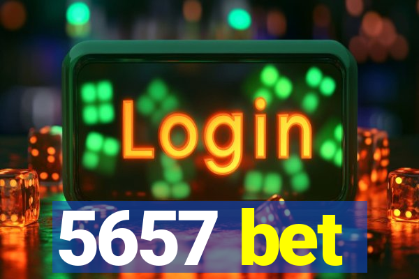 5657 bet