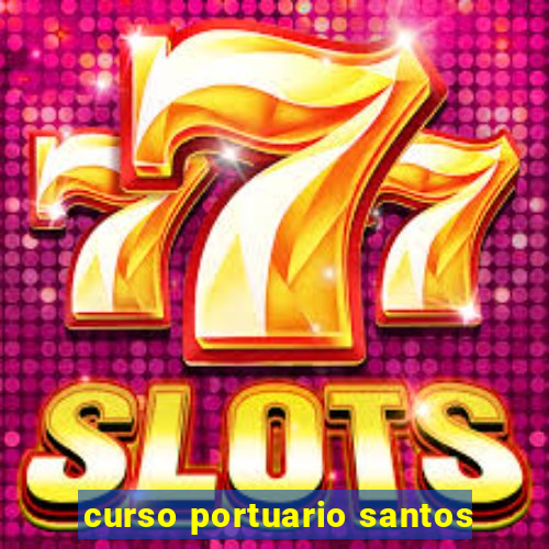 curso portuario santos
