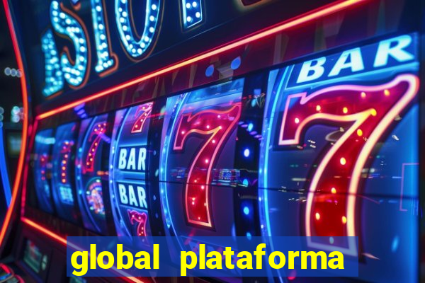 global plataforma de jogos