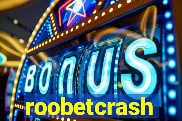 roobetcrash