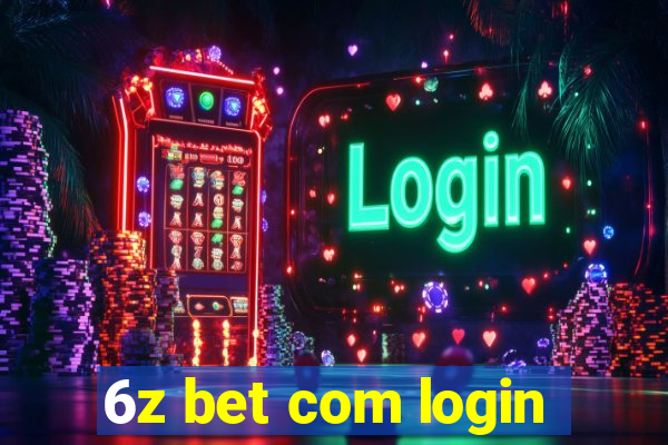 6z bet com login