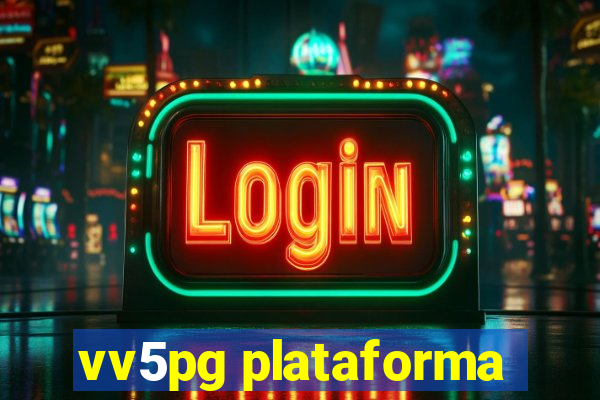 vv5pg plataforma