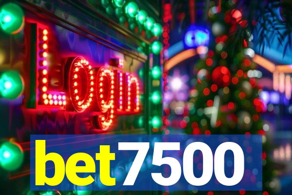 bet7500