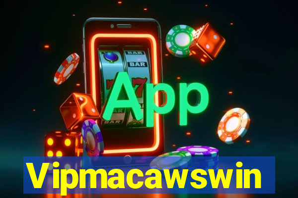 Vipmacawswin