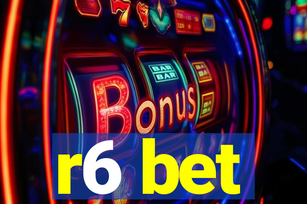 r6 bet