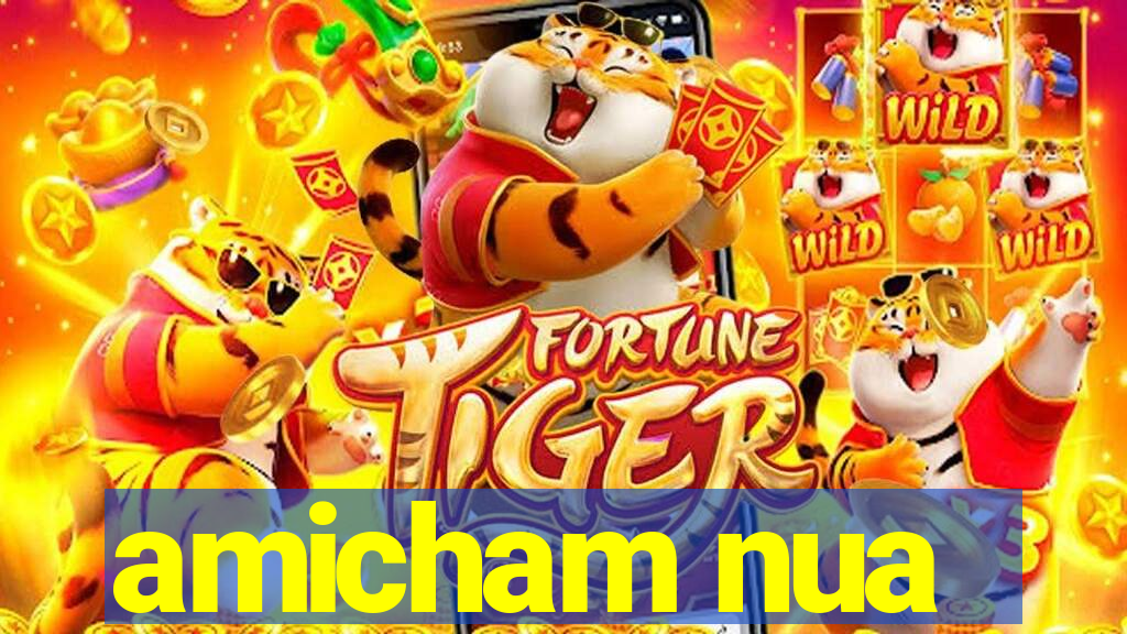 amicham nua