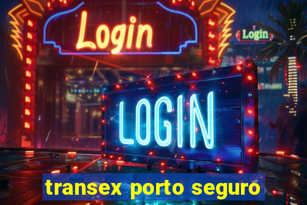 transex porto seguro