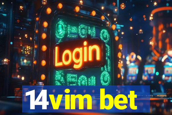 14vim bet