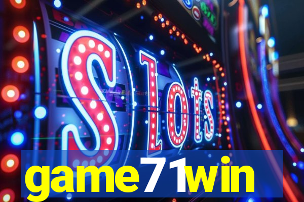game71win