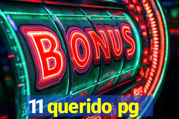 11 querido pg