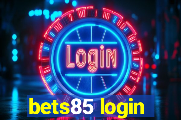 bets85 login