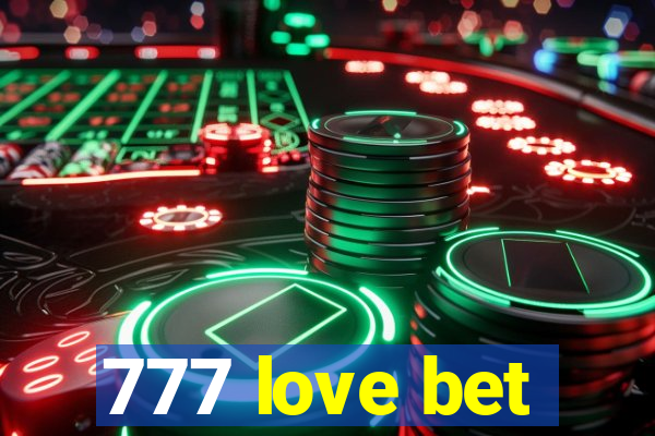 777 love bet