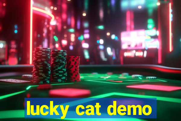 lucky cat demo