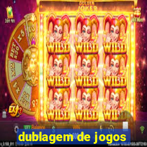 dublagem de jogos