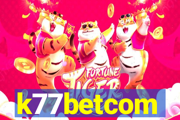 k77betcom