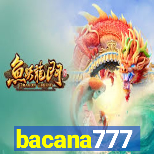 bacana777